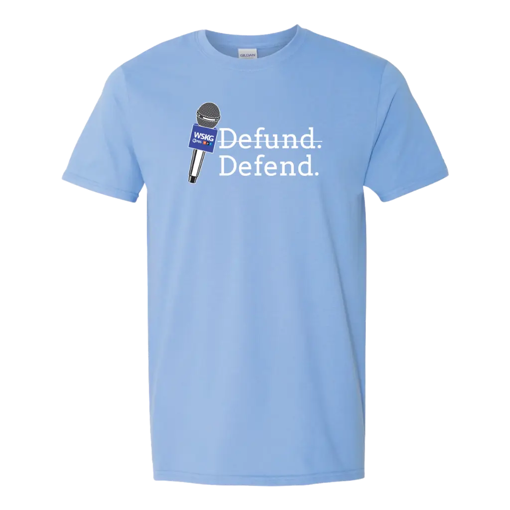 [64000-S-CAROLINA BLUE] Defend WSKG Tee! (Carolina Blue, S)